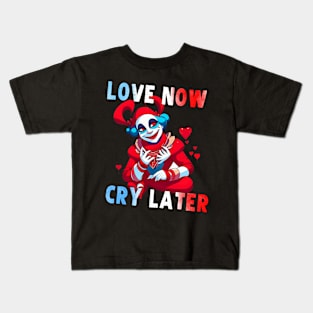 Love Now Cry Later - Funny Valentines Day Jester Meme Kids T-Shirt